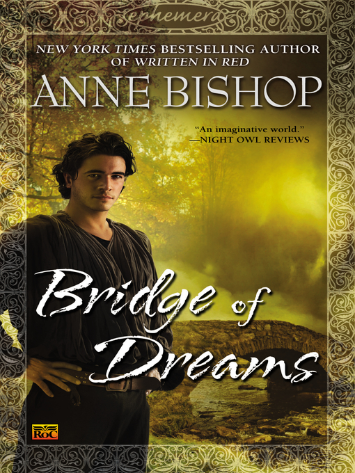Title details for Bridge of Dreams by Anne Bishop - Wait list